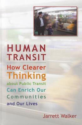 【预售】Human Transit: How Clearer Thinking about Public