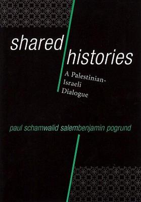 【预售】Shared Histories: A Palestinian-Israeli Dialogue