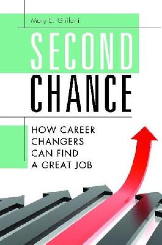 【预售】Second Chance: How Career Changers Can Find a Great
