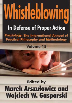 【预售】Whistleblowing: In Defense of Proper Action