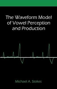Waveform Model Perception The Vowel and 预售