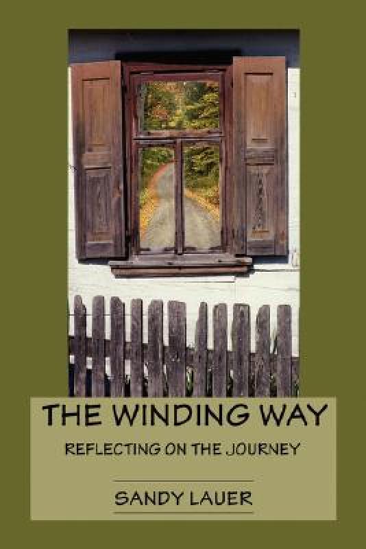 【预售】The Winding Way: Reflecting on the Journey