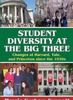 【预售】Student Diversity at the Big Three: Changes at