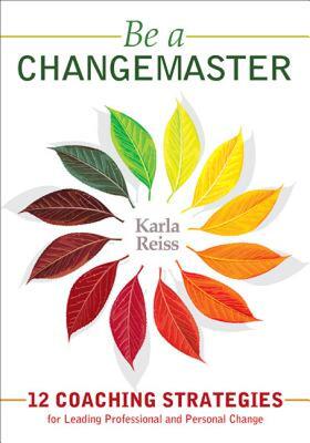 【预售】Be a Changemaster: 12 Coaching Strategies for