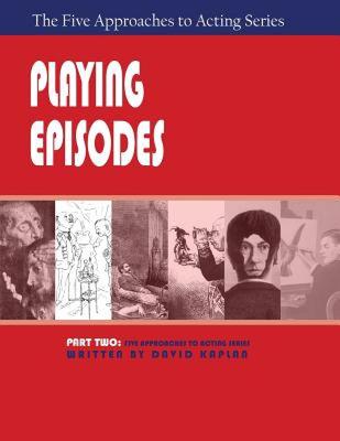 【预售】Playing Episodes, Part Two of the Five Approaches of