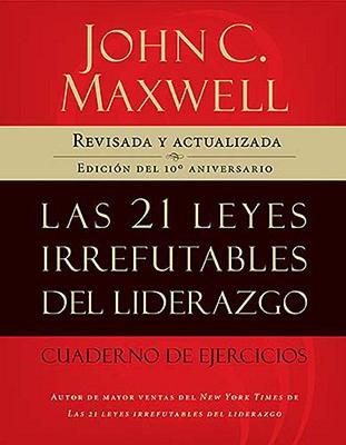 【微瑕清仓】Las 21 Leyes Irrefutables del Liderazgo: Cuaderno de