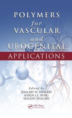 【预售】Polymers for Vascular and Urogenital Applications