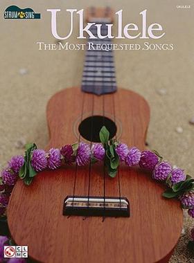 【预售】Ukulele: The Most Requested Songs