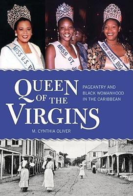 【预售】Queen of the Virgins: Pageantry and Black Womanhood
