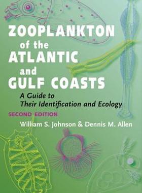 【预售】Zooplankton of the Atlantic and Gulf Coasts: A Guide