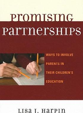 【预售】Promising Partnerships: Ways to Involve Parents in