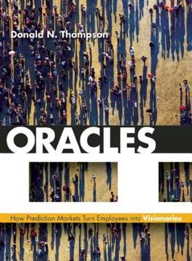 【预售】Oracles: How Prediction Markets Turn Employees Into