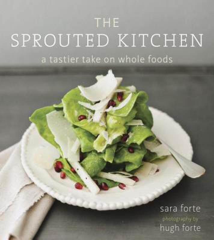 【预售】The Sprouted Kitchen: A Tastier Take on Whole Foods