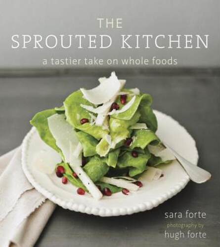 【预售】The Sprouted Kitchen: A Tastier Take on Whole Foods