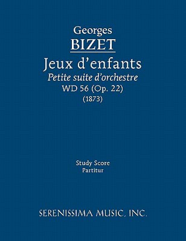 【预售】Jeux D'Enfants, WD 56 - Study Score