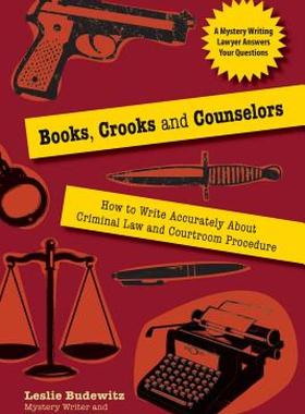 【预售】Books, Crooks and Counselors: How to Write