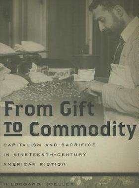 【预售】From Gift to Commodity: Capitalism and Sacrifice in