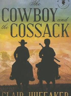 【预售】The Cowboy and the Cossack
