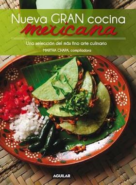 【预售】Nueva Gran Cocina Mexicana: Una Seleccion del Mas