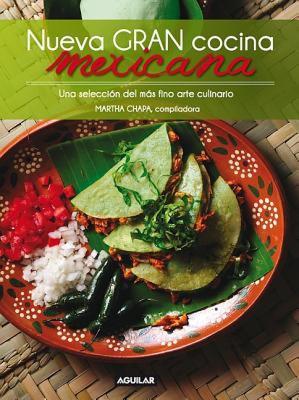 【预售】Nueva Gran Cocina Mexicana: Una Seleccion del Mas