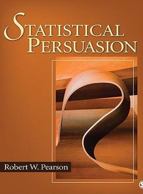 【预售】Statistical Persuasion: How to Collect, Analyze, and