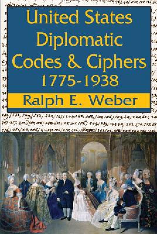【预售】United States Diplomatic Codes and Ciphers
