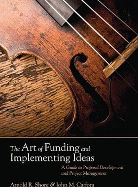 【预售】The Art of Funding and Implementing Ideas: A Guide