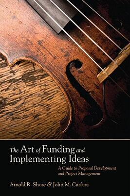 【预售】The Art of Funding and Implementing Ideas: A Guide