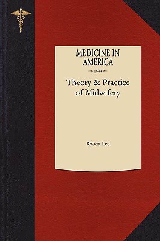 【预售】Lectures on the Theory and Practice of Midwifery