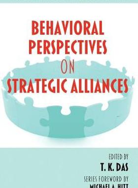 【预售】Behavioral Perspectives on Strategic Alliances (Hc)