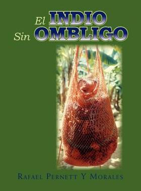 【预售】El Indio Sin Ombligo