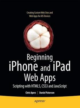 【预售】Beginning iPhone and iPad Web Apps: Scripting with
