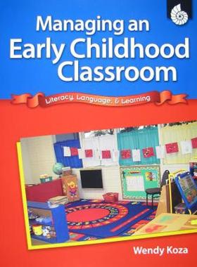 【预售】Managing an Early Childhood Classroom: Literacy