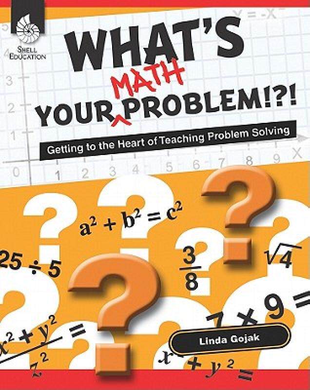 【预售】What's Your Math Problem?: Getting to the Heart of