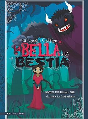 【预售】La Bella y La Bestia: La Novela Grafica