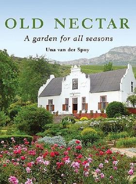 【预售】Old Nectar: A Garden for All Seasons