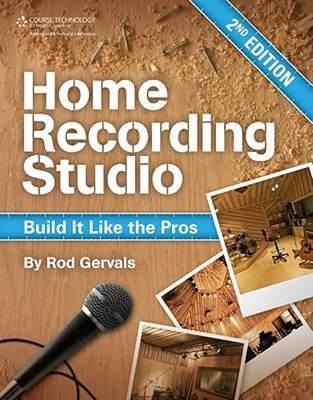 【预售】Home Recording Studio: Build It Like the Pros