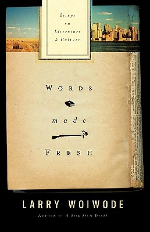 【预售】Words Made Fresh: Essays on Literature & Culture