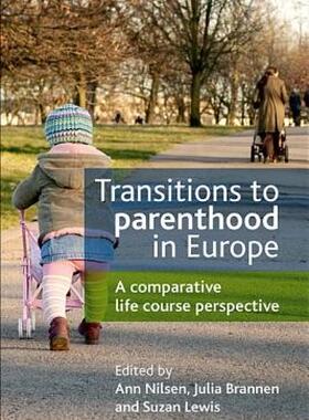【预售】Transitions to Parenthood in Europe: A Comparative