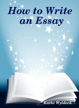 【预售】How to Write an Essay