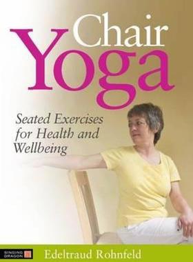 【预售】Chair Yoga: Seated Exercises for Health and