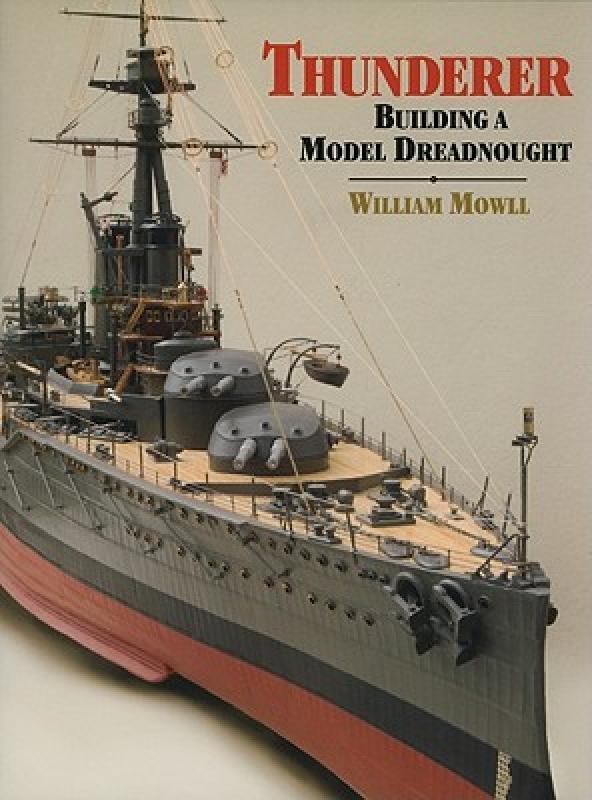 【预售】Thunderer: Building a Model Dreadnought 书籍/杂志/报纸 艺术类原版书 原图主图