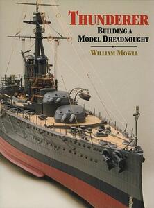 【预售】Thunderer: Building a Model Dreadnought