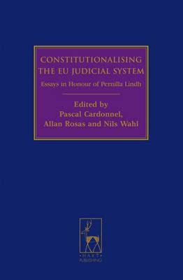 【预售】Constitutionalising the Eu Judicial System: Essays