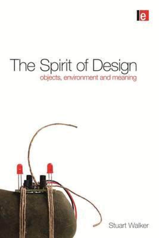 【预售】The Spirit of Design: Objects, Environment and