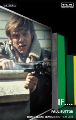 【预售】If...: Turner Classic Movies British Film Guide