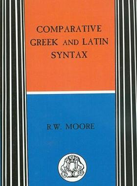 【预售】Comparative Greek and Latin Syntax
