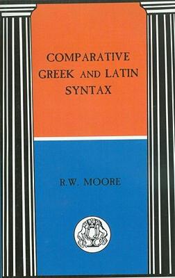 【预售】Comparative Greek and Latin Syntax