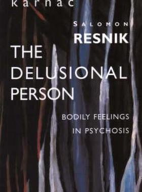 【预售】Delusional Person: Bodily Feelings in Psychosis.