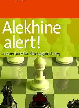 【预售】Alekhine Alert!: A Repertoire for Black Against 1